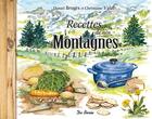 Couverture du livre « Recettes de nos montagnes » de Daniel Bruges aux éditions De Boree