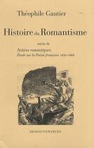 Couverture du livre « Histoire du romantisme » de Theophile Gautier aux éditions Ressouvenances