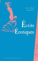 Couverture du livre « Ecrits erotiques » de Stendhal et Merimee aux éditions Blanche