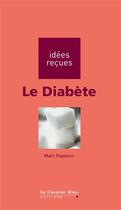 Couverture du livre « Le diabète » de Marc Popelier aux éditions Le Cavalier Bleu