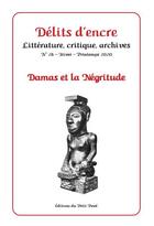 Couverture du livre « Delits d encre n 26 : damas et la negritude » de  aux éditions Petit Pave