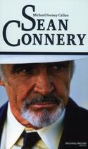 Couverture du livre « Sean Connery » de Michael Feeney Callan aux éditions Nouveau Monde