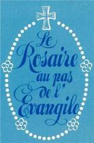 Couverture du livre « Le rosaire au pas de l'evangile » de Guilmard Jean aux éditions Solesmes
