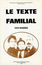 Couverture du livre « Le texte familial ; textes hispaniques » de  aux éditions Pu Du Midi