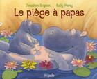 Couverture du livre « Piege a papas » de Shipton J aux éditions Mijade