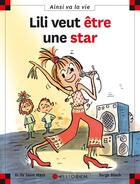 Couverture du livre « Lili veut être une star » de Serge Bloch et Dominique De Saint-Mars aux éditions Calligram