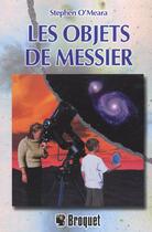 Couverture du livre « Objets de messier (les) » de O'Meara Stephen aux éditions Broquet