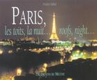 Couverture du livre « Paris les toits, la nuit roofs, night. » de Frederic Vuillod aux éditions Mecene