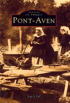 Couverture du livre « Pont-Aven » de Serge Le Gall aux éditions Editions Sutton