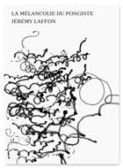 Couverture du livre « La mélancolie du pongiste » de Jeremy Laffon aux éditions P Editions