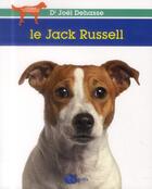 Couverture du livre « Le Jack Russell » de Joel Dehasse aux éditions La Griffe