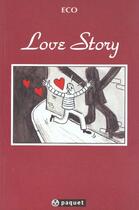 Couverture du livre « Love story » de Eco aux éditions Paquet