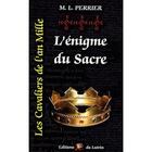 Couverture du livre « L'énigme du Sacre t.3 » de Perrier/M.L. aux éditions Lutrin