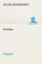 Couverture du livre « Werther » de Massenet J aux éditions Tredition