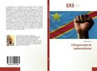Couverture du livre « Citoyennete et nationalisme » de Darcin Cubaka aux éditions Editions Universitaires Europeennes