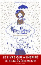Couverture du livre « Mary Poppins ; la maison d'à côté » de Pamela Lyndon Travers aux éditions Le Castor Astral éditeur
