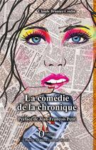 Couverture du livre « La comédie de la chronique » de Claude Brunier-Coulin aux éditions Orizons