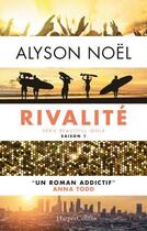 Couverture du livre « Rivalité » de Alyson Noel aux éditions Harpercollins