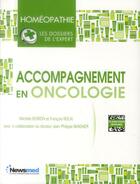 Couverture du livre « Homeopathie accompagnement en oncologie » de Roux/Boiron/Wagner aux éditions Moniteur Des Pharmacies