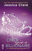 Couverture du livre « Once Upon a Billionaire » de Clare Jessica aux éditions Penguin Group Us