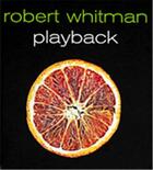 Couverture du livre « Robert Whitman » de Cooke Lynne aux éditions Dap Artbook