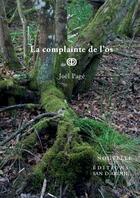 Couverture du livre « La complainte de l'os » de Joël Pagé aux éditions Lulu