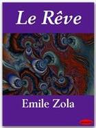 Couverture du livre « Le rêve » de Émile Zola aux éditions Ebookslib