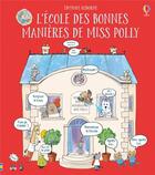 Couverture du livre « L'école des bonnes manières de Miss Polly » de James Maclaine et Rosie Reeve aux éditions Usborne
