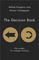 Couverture du livre « The Decision Book » de Mikael Krogerus aux éditions Profil Digital