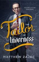 Couverture du livre « The Tailor of Inverness » de Zajac Matthew aux éditions Sandstone Press Ltd Digital