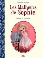 Couverture du livre « Les malheurs de Sophie » de Sophie De Segur aux éditions Seuil Jeunesse