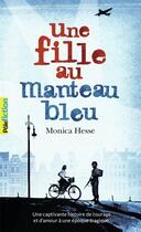 Couverture du livre « Une fille au manteau bleu » de Monica Hesse aux éditions Gallimard-jeunesse