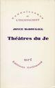 Couverture du livre « Théâtres du je » de Joyce Mcdougall aux éditions Gallimard