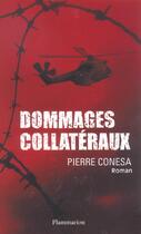 Couverture du livre « Dommages collatéraux » de Pierre Conesa aux éditions Flammarion