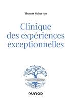 Couverture du livre « Clinique des expériences exceptionnelles » de Rabeyron Thomas aux éditions Dunod