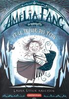 Couverture du livre « Amélia Fang, la vampirette Tome 5 : le trésor du yeti » de Laura Ellen Anderson aux éditions Casterman
