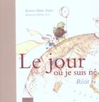 Couverture du livre « Le jour où je suis né » de Amiot/Avril aux éditions Fleurus