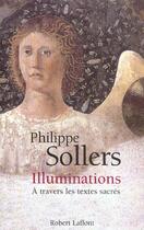 Couverture du livre « Illuminations » de Philippe Sollers aux éditions Robert Laffont