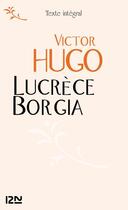 Couverture du livre « Lucrèce Borgia » de Victor Hugo aux éditions 12-21