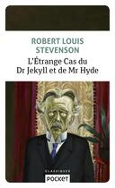 Couverture du livre « L'étrange cas du Dr Jekyll et de Mr Hyde » de Robert Louis Stevenson aux éditions Pocket