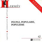Couverture du livre « Hermès 42 - Peuple, populaire, populisme » de Marc Lits et Pascal Durand aux éditions Cnrs