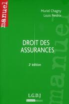 Couverture du livre « Droit des assurances (2e édition) » de Muriel Chagny et Louis Perdrix aux éditions Lgdj