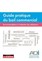 Couverture du livre « Guide pratique du bail commercial » de  aux éditions Le Moniteur