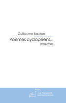 Couverture du livre « Poèmes cyclopéens... » de Bauzon-G aux éditions Le Manuscrit