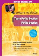 Couverture du livre « Métier enseignant : je prépare ma classe ; toute petite section, petite section (5e édition) » de Marc Loison aux éditions Vuibert