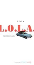 Couverture du livre « L.O.L.A. » de Claire Garralon aux éditions Actes Sud Junior