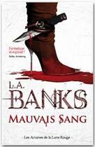 Couverture du livre « Mauvais sang » de L. A. Banks aux éditions City Editions