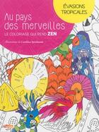 Couverture du livre « Coloriage ; évasions tropicales » de Carolina Spielmann aux éditions M6 Editions
