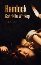 Couverture du livre « Hemlock » de Gabrielle Wittkop aux éditions Quidam