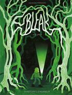 Couverture du livre « Bleak, 3 histoires d'horreur Tome 1 » de Squeezie et Guillaume Natas et Luciole et . Collectif aux éditions Link Digital Spirit